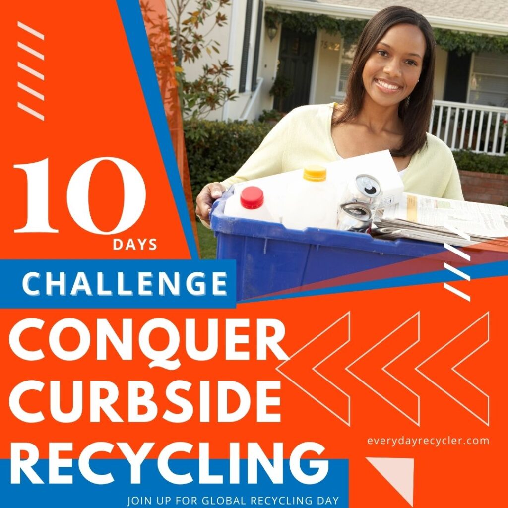 recycling challenge for 10 days to learn curbside recycling